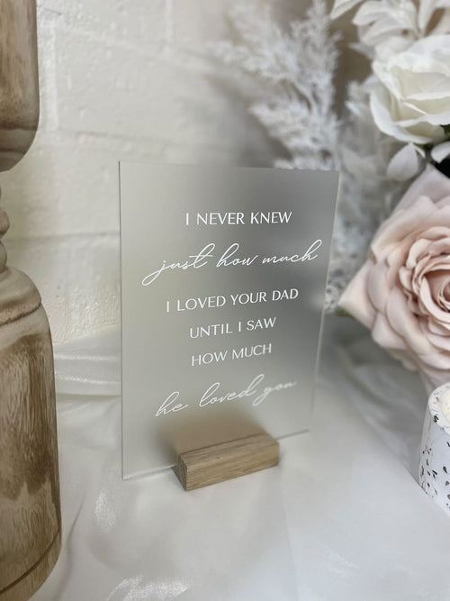 "I Never Knew" Acrylic Quote Plaque
