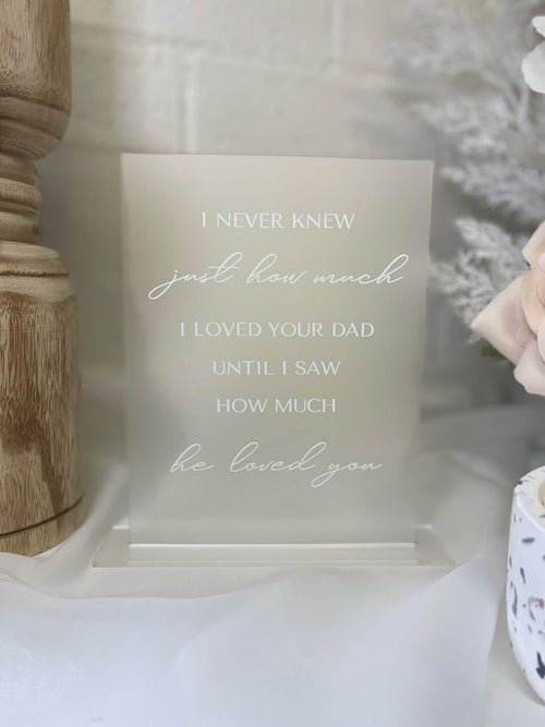 "I Never Knew" Acrylic Quote Plaque
